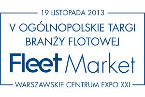 Targi Fleet Market 2013 – relacja