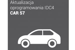 Aktualizacja oprogramowania IDC4 CAR 57