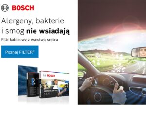 Filtry kabinowe Bosch FILTER+. Antyalergiczne i antybakteryjne.