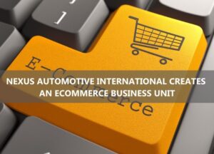 Nowy dział NEXUS Automotive International dedykowany e-commerce