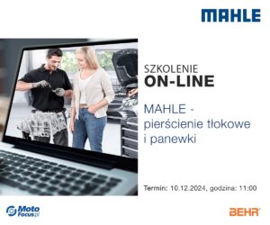 Szkolenie online: : „MAHLE – pierścienie tłokowe i panewki”